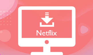 netflix video downloader